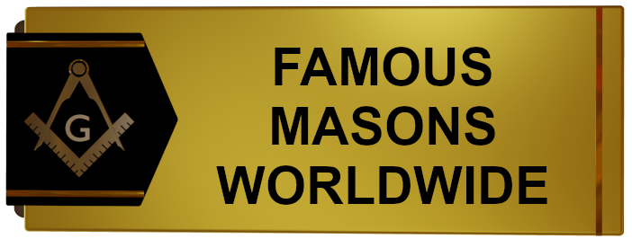 Famous Masons Worldwide